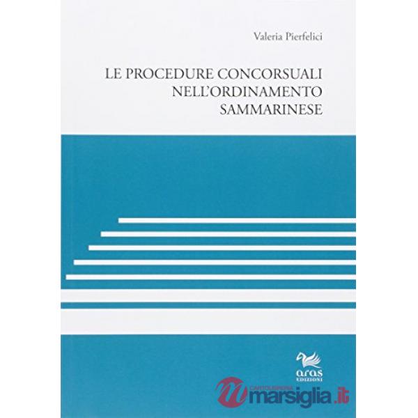 Procedure concorsuali nell'ordinamento sammarinese (Le)