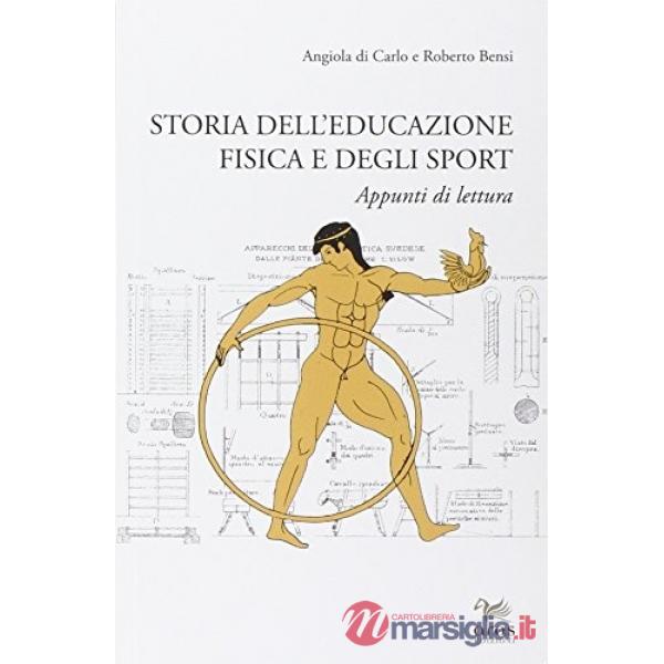 Storia dell'educazione fisica e degli sport. Appunti di lettura
