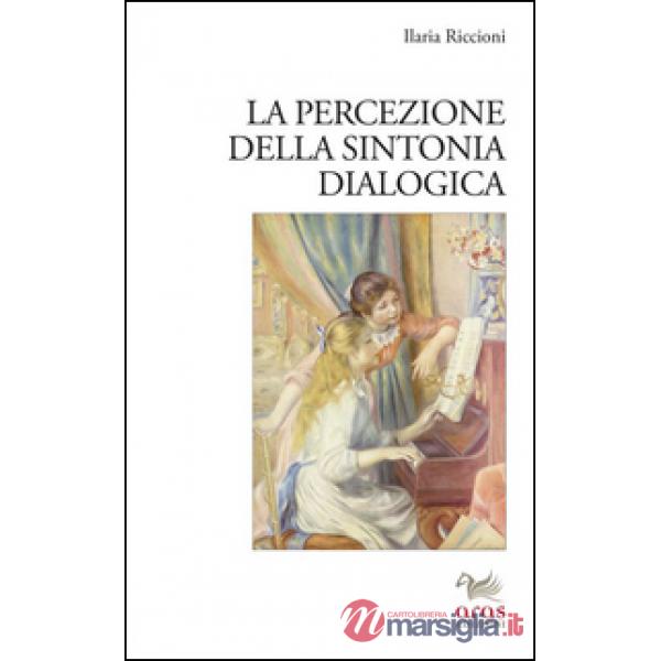 Percezione della sintonia dialogica (La)