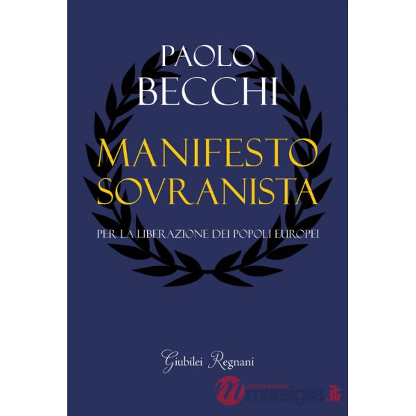 Manifesto sovranista. Per la liberazione dei popoli europei