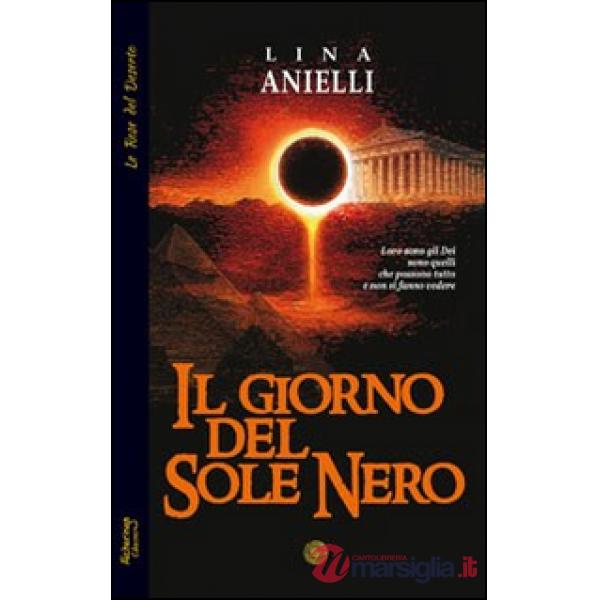 Giorno del sole nero (Il)