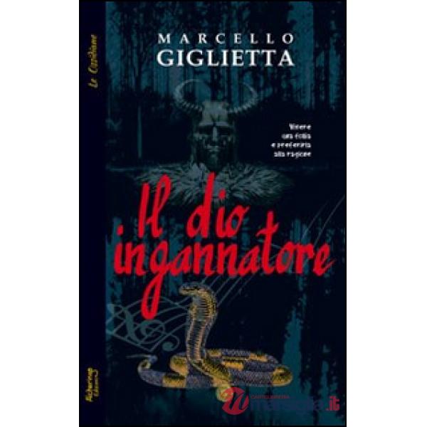 Dio ingannatore (Il)
