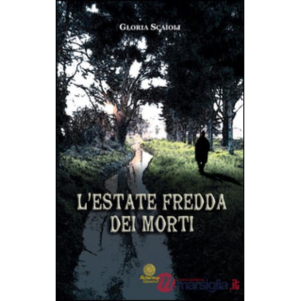 Estate fredda dei morti (L')