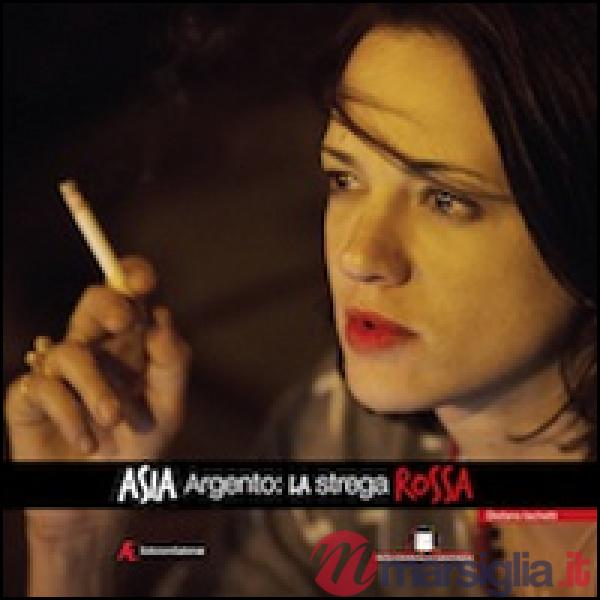 Asia Argento. La strega rossa