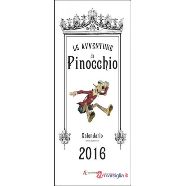 Calendario 2016 Pinocchio. Ediz. italiana e inglese