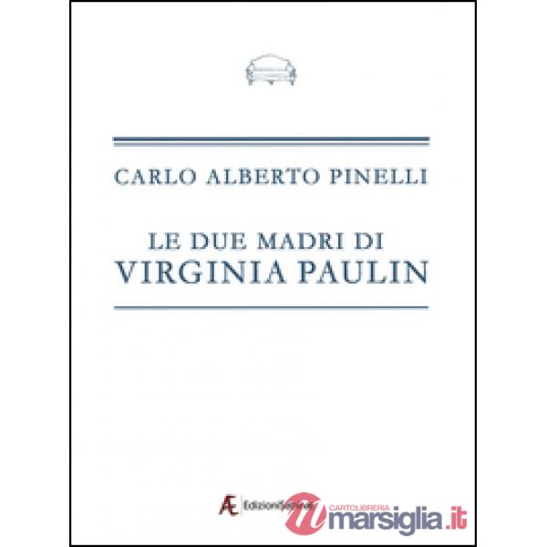 Due madri di Virginia Paulin (Le)