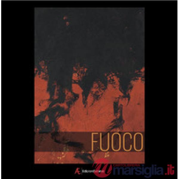 Fuoco. O della rigenerazione. Ediz. italiana, portoghese e spagnola