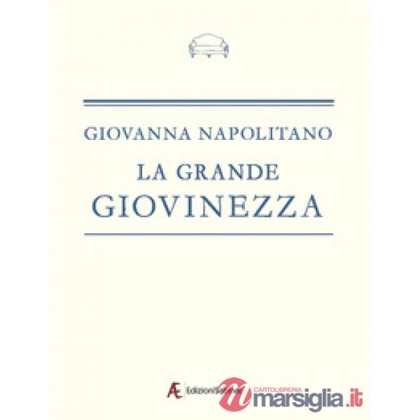 Grande giovinezza (La)