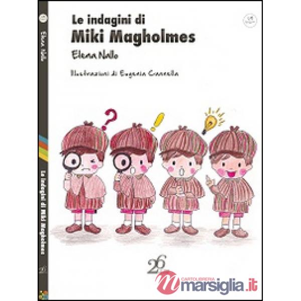 Indagini di Miki Magholmes (Le)