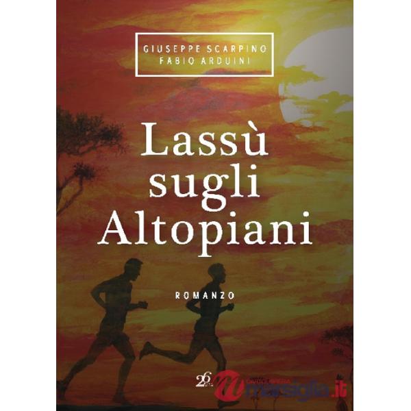 Lassù sugli altopiani