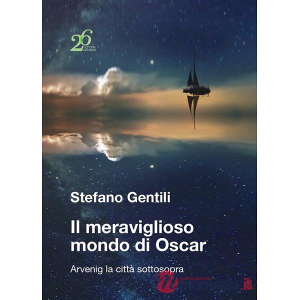Meraviglioso mondo di Oscar. Arvenig la città sottosopra (Il)