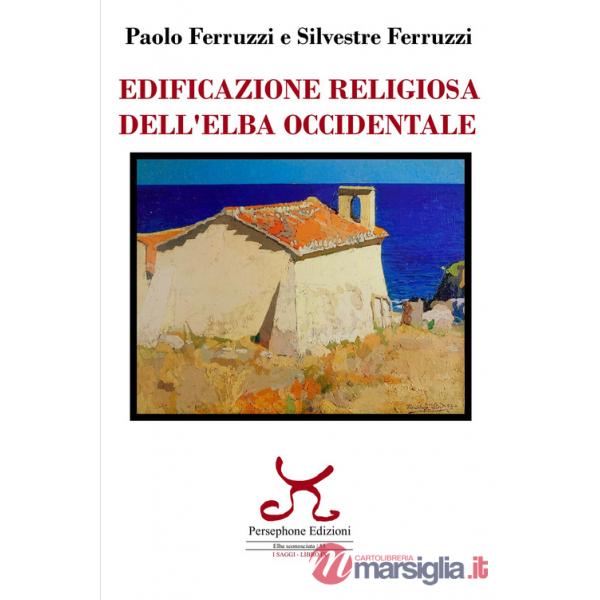 Edificazione religiosa dell'Elba occidentale