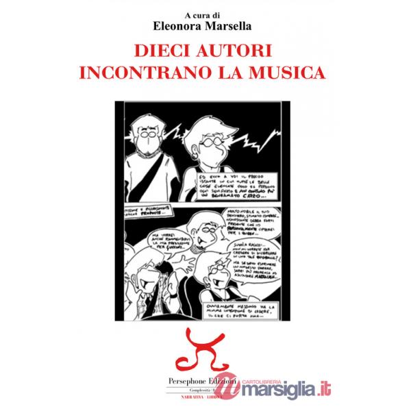 Dieci autori incontrano la musica