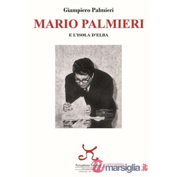 Mario Palmieri e l'isola d'Elba