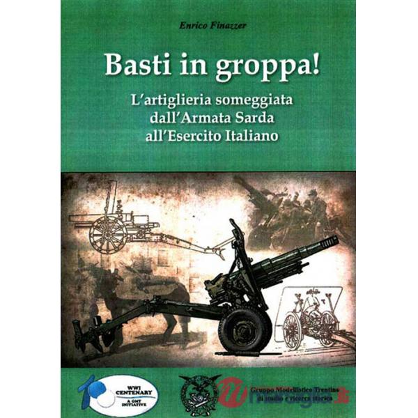 Basti in groppa! L'artiglieria someggiata dall'Armata Sarda all'Esercito Italiano