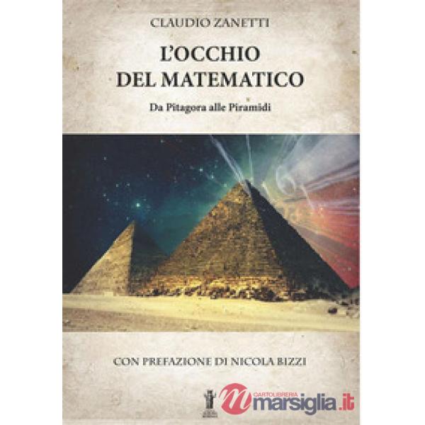Occhio del matematico. Da Pitagora alle piramidi (L')