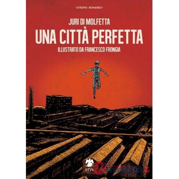 Città perfetta (Una)