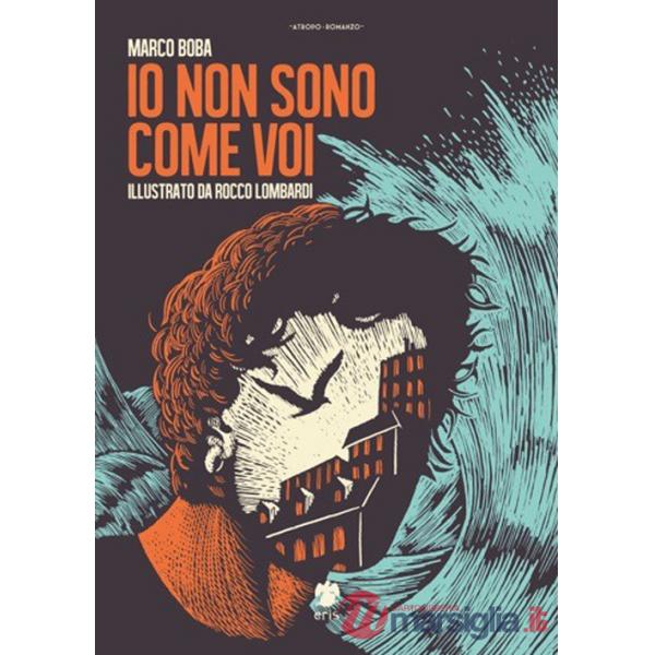 Io non sono come voi