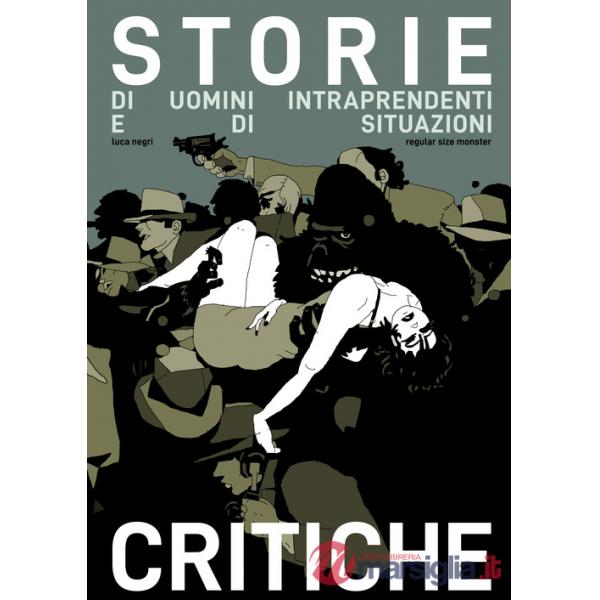 Storie di uomini intraprendenti e di situazioni critiche