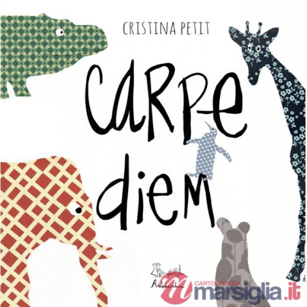 Carpe diem. Ediz. a colori
