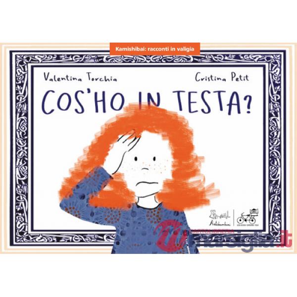 Cos'ho in testa? Versione kamishibai. Ediz. a colori