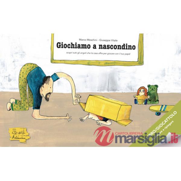 Giochiamo a nascondino. Ediz. illustrata