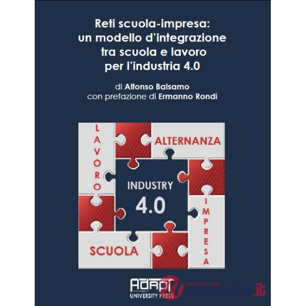 Reti scuola-impresa: un modello d'integrazione tra scuola e lavoro per l'industria 4.0