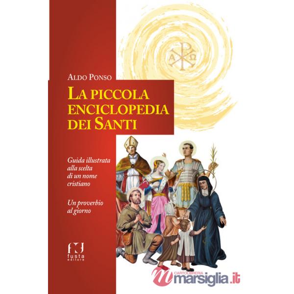 Piccola enciclopedia dei santi (La)