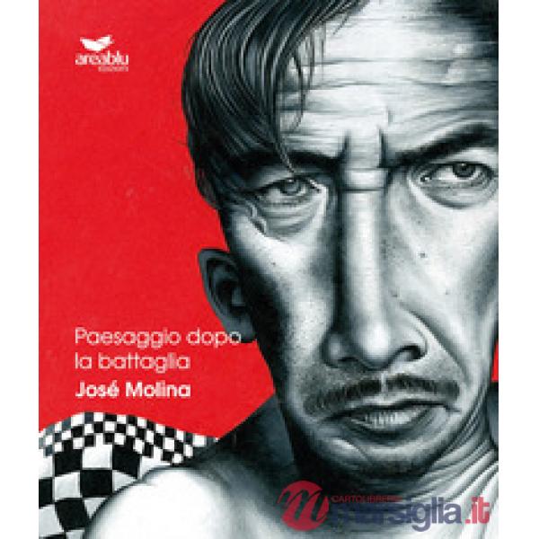 Paesaggio dopo la battaglia. José Molina
