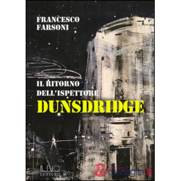 Ritorno dell'ispettore Dunsdridge (Il)