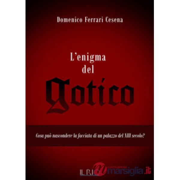 Enigma del gotico. Cosa può nascondere la facciata di un palazzo del XIII secolo