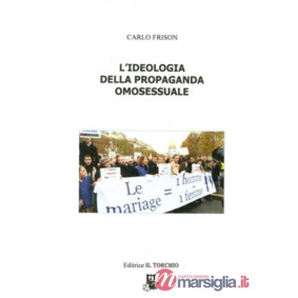 Ideologia della propaganda omosessuale (L')