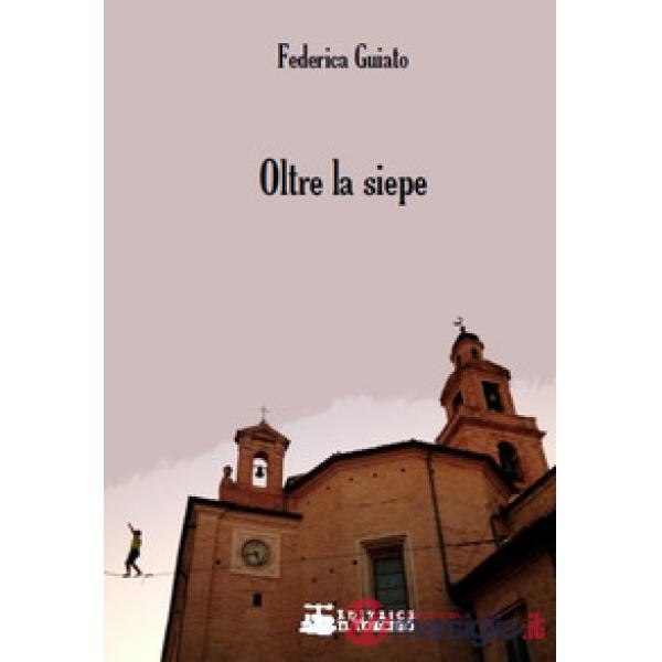 Oltre la siepe