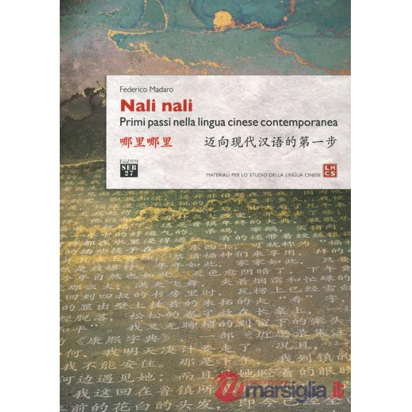 Nali nali. Primi passi nella lingua cinese contemporanea