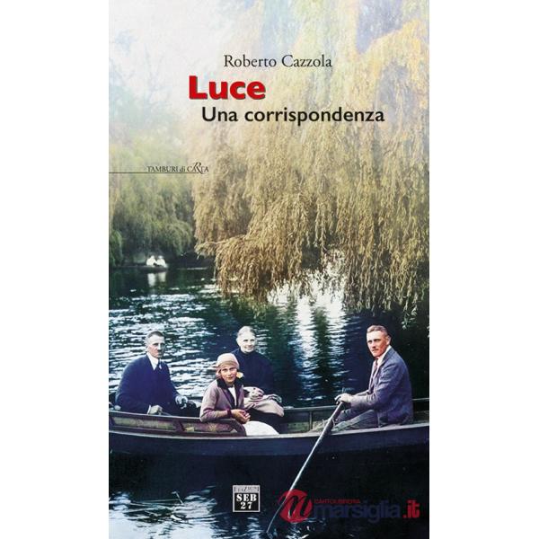 Luce. Una corrispondenza