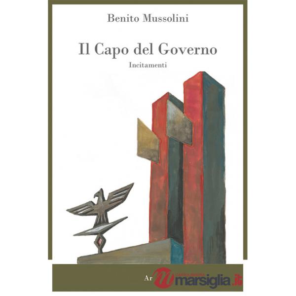 Capo del governo. Incitamenti (Il)