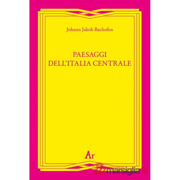 Paesaggi dell'Italia centrale