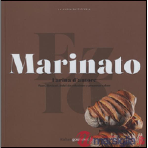 Farina d'autore. Pane, lievitati, dolci da colazione e proposte salate