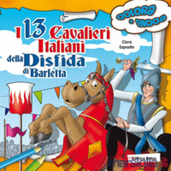 13 cavalieri italiani della disfida di Barletta. Colora e gioca (I)