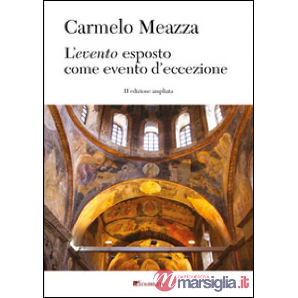 Evento esposto come evento d'eccezione. Materiali per un pensiero neocritico. Ed