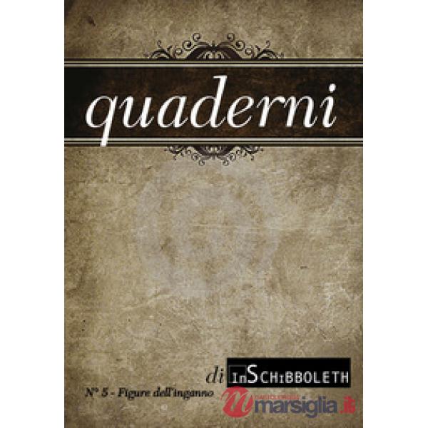 Quaderni di Inschibboleth. Vol. 5: Figure dell'inganno