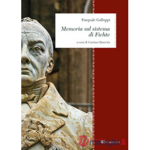 Memoria sul sistema di Fichte. Nuova ediz.