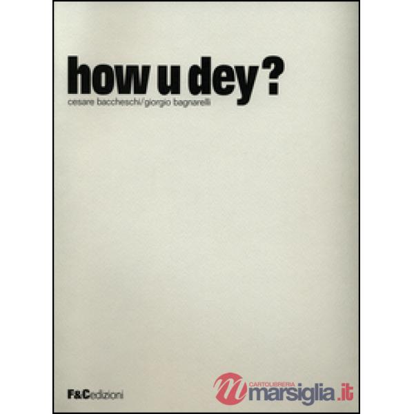 How u dey? Ediz. multilingue