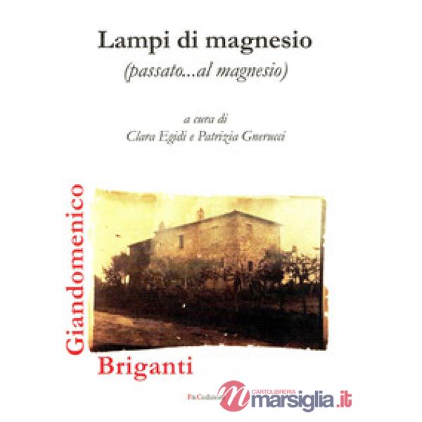 Lampi di magnesio (passato...al magnesio)