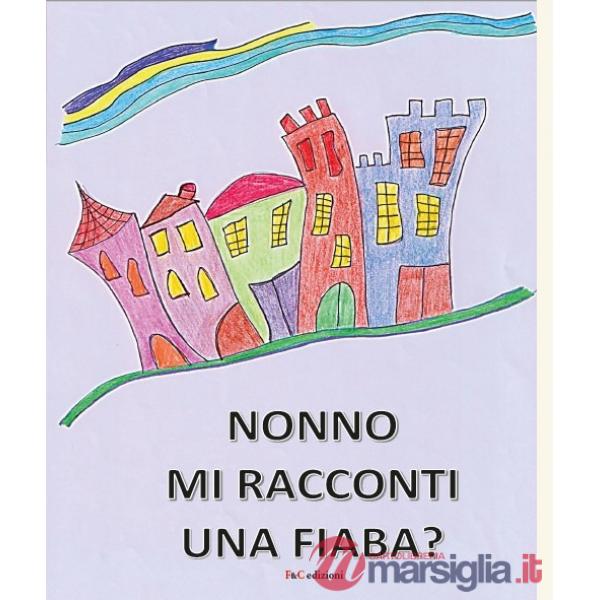 Nonno mi racconti una fiaba? Ediz. a colori