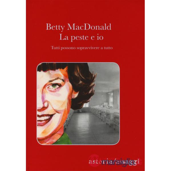 Peste e io. Tutti possono sopravvivere a tutto (La)