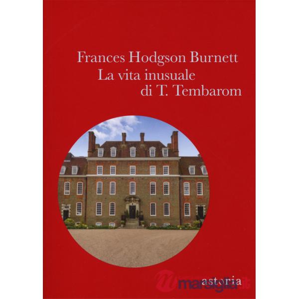 Vita inusuale di T. Tembaron (La)