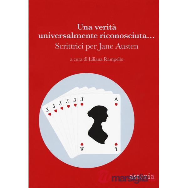 Verità universalmente riconosciuta... Scrittrici per Jane Austen (Una)