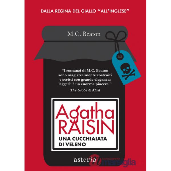 Agatha Raisin. Una cucchiaiata di veleno