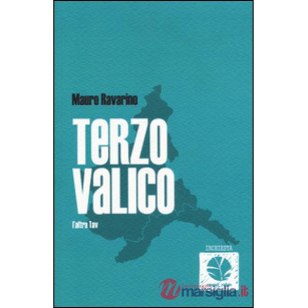 Terzo valico. L'altra TAV